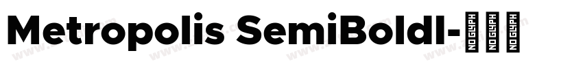 Metropolis SemiBoldI字体转换